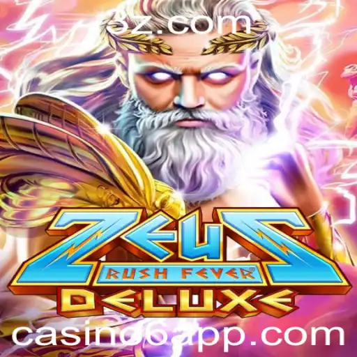 ZeusRushFeverDeluxe: Mergulhe na Excitação deste Inovador Jogo de Casino